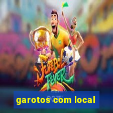 garotos com local